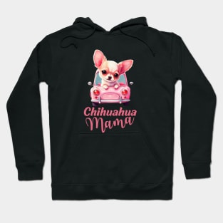 Chihuahua mama Hoodie